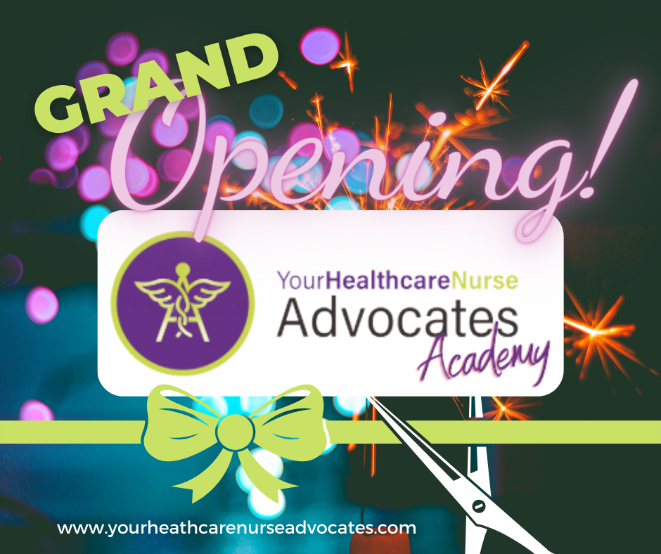 Your Healthcare Nurse Advocates Academy
